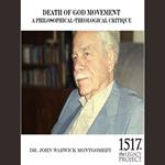 Death Of God Movement – A Philosophical-Theological Critique