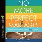 No More Perfect Marriages