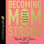 Becoming MomStrong