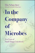 In the Company of Microbes