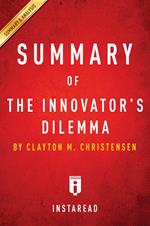 Summary of The Innovator's Dilemma