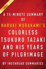 Summary of Colorless Tsukuru Tazaki and His Years of Pilgrimage