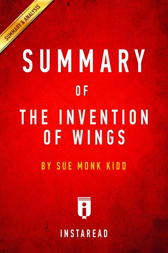 Summary of The Invention of Wings