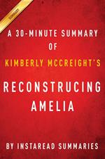 Summary of Reconstructing Amelia