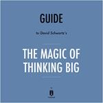 Guide to David Schwartz's The Magic of Thinking Big by Instaread