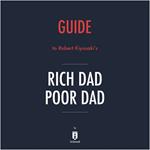 Guide to Robert Kiyosaki's Rich Dad Poor Dad by Instaread