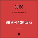 Guide to Steven Levitt's & et al SuperFreakonomics by Instaread