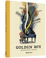 The Golden Boy: Beethoven's Adolescence