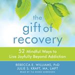 The Gift of Recovery