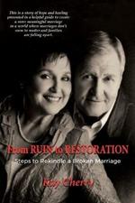 From Ruin to Restoration: Steps to Rekindle a Broken Marriage