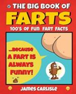 The Big Book of Farts: Because a fart is always funny