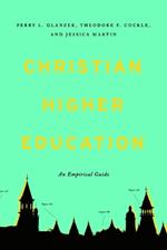 Christian Higher Education: An Empirical Guide