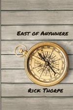 East of Anywhere: Six Unlikely Poets on a Journey to Heal