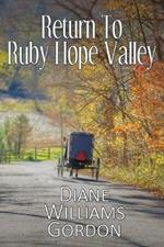 Return to Ruby Hope Valley