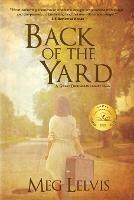 Back of The Yard: A Great Depression Family Saga