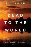 Dead to the World