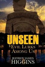 Unseen: Evil Lurks Among Us