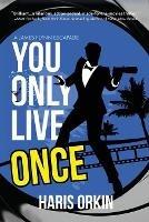 You Only Live Once