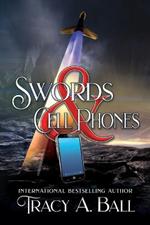 Swords & Cell Phones