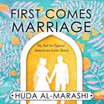 First Comes Marriage