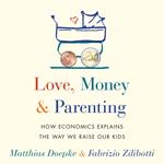 Love, Money, and Parenting