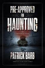 Pre-Approved for Haunting: Stories