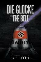 Die Glocke The Bell