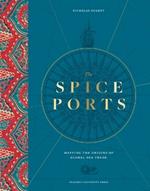 The Spice Ports: Mapping the Origins of the Global Sea Trade