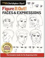 Faces & Expressions: The Complete Guide for the Beginning Artist