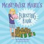 MoneyWise Mabel's Bursting Bank