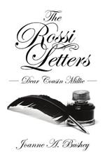 The Rossi Letters: Dear Cousin Millie