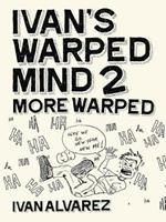 Ivan's Warped Mind 2: More Warped