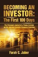 Becoming an Investor: The First 100 Days