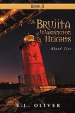 The Brujita of Washington Heights: Book II Blood Ties