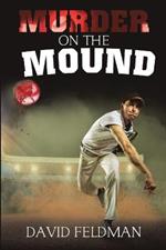 Murder On the Mound