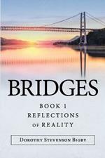 Bridges: Book 1 Reflections of Reality