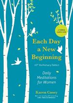 Each Day a New Beginning: Daily Meditations for Women (40th Anniversary Edition)