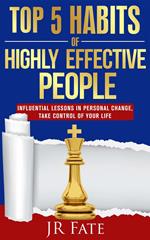 Top 5 Habits of Highly Effective People