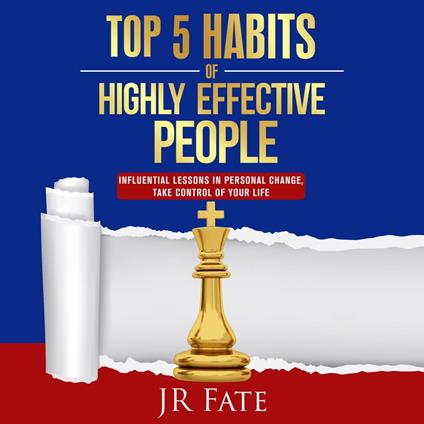 Top 5 Habits of Highly Effective People