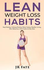 Lean Weight Loss Habits