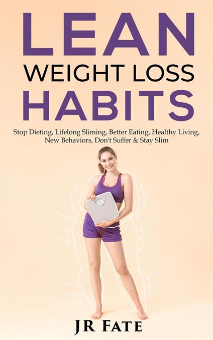 Lean Weight Loss Habits