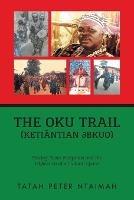 The Oku Trail (Ketiantian dbkuo): racing Roots, Footprints and the Edification of a Cultural Space