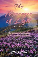 The Messages of Light: The Journey of an Empath in the Discovery of Miracles