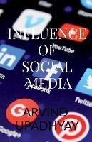 Influence of Social Media