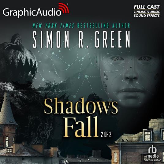 Shadows Fall (2 of 2) [Dramatized Adaptation]