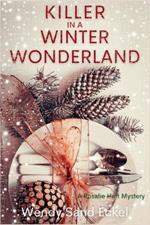 Killer in a Winter Wonderland: A Rosalie Hart Mystery