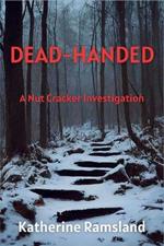 Dead-Handed: The Nut Cracker Investigations