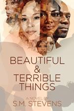 Beautiful and Terrible Things