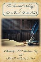 The Annotated Anthology of Lost & Found Literature, Vol. 3