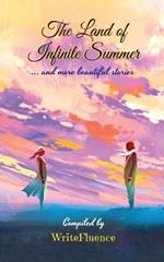 The Land of Infinite Summer